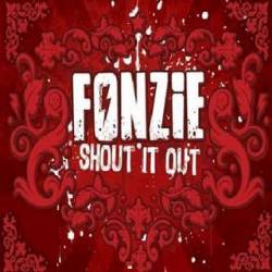 Fonzie : Shout It Out